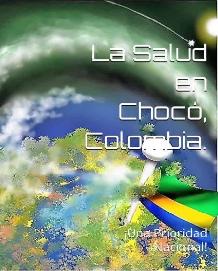La Salud en Choco, Colombia
